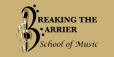 Breaking the Barrier School of Music